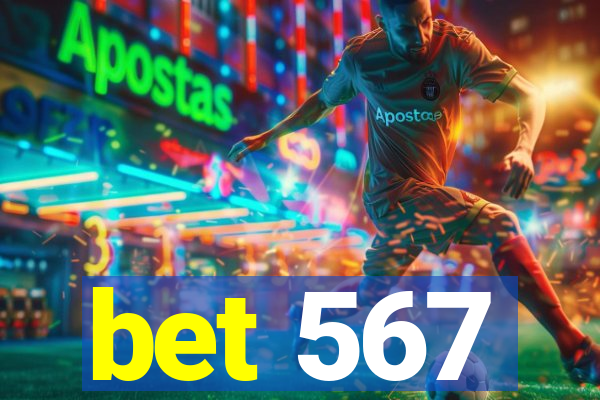 bet 567